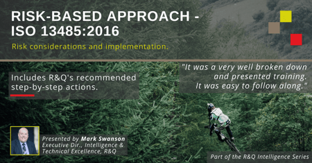Webinar Q&A: Risk-Based Approach to ISO 13485:2016