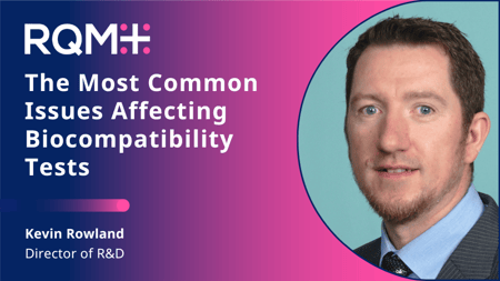 The Most Common Issues Affecting Biocompatibility Tests