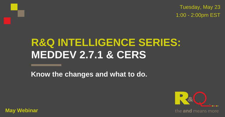 RQ MedDev 2.7.1 and Clinical Evaluation Report Intelligence Series