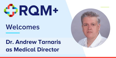 Dr. Andrew Tarnaris Joins RQM+ as Medical Director